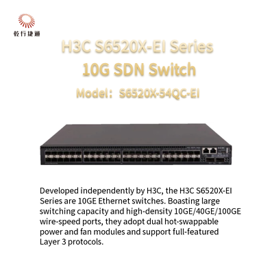 Przełączniki SDN serii 10G H3C S6520X-EI S6520X-54QC-EI
