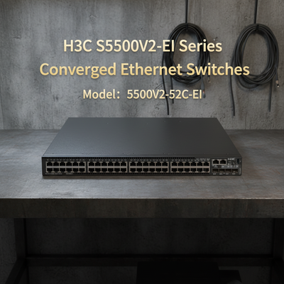 H3C S5500V2-EI Series S5500V2-52C-EI  High-performance Converged Ethernet Switches
