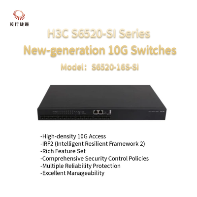 H3C S6520-SI Serii S6520-16S-SI Następna generacja przełączników 10 Gigabit Ethernet